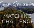 Challenge Match Campaign for Owen Sowerwine Begins April 1